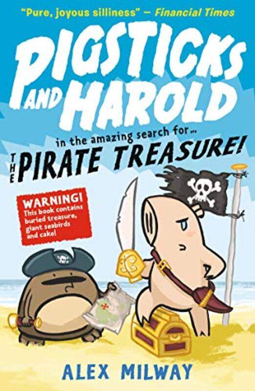 

Pigsticks and Harold and the Pirate Treasure by Alex MilwayAlex Milway-Paperback