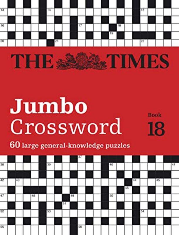 

The Times 2 Jumbo Crossword Book 18 by The Times Mind GamesJohn Grimshaw-Paperback