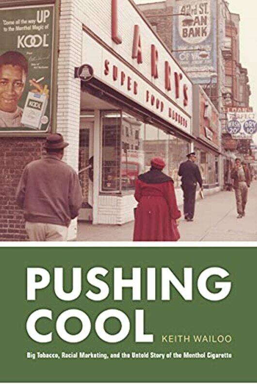 

Pushing Cool by Keith Wailoo-Hardcover