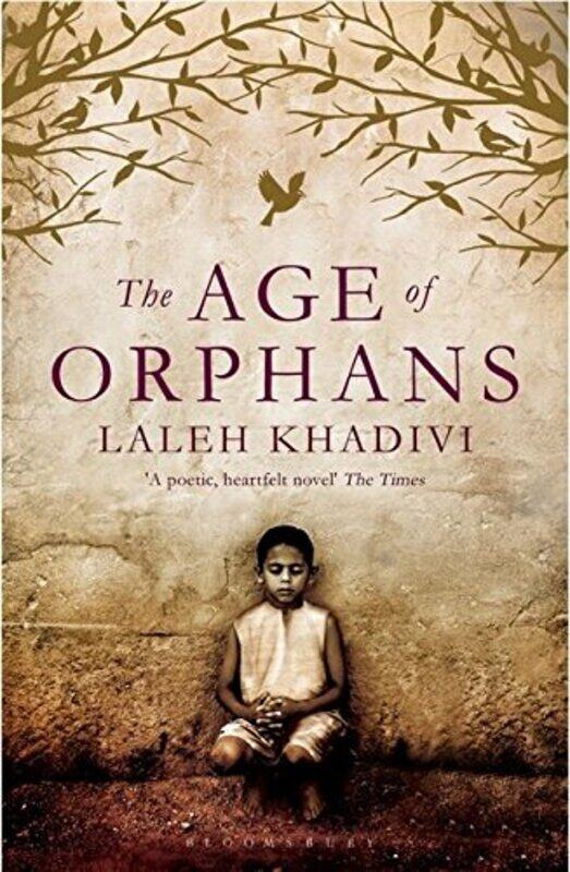 The Age of Orphans, Paperback Book, By: Laleh Khadivi