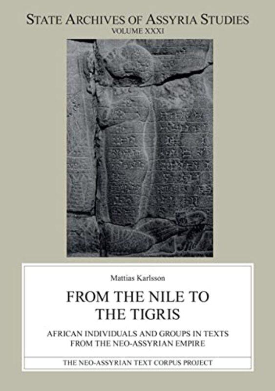 

From the Nile to the Tigris by Mattias Karlsson-Paperback