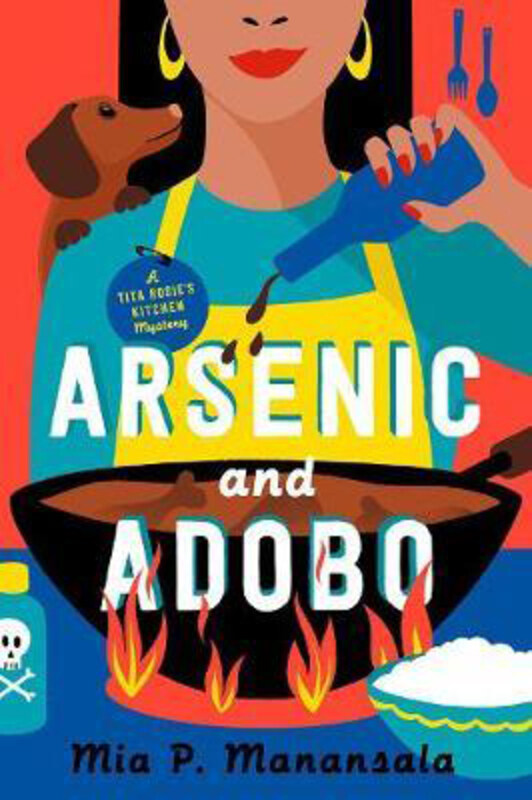 

Arsenic And Adobo, Paperback Book, By: Mia P. Manansala