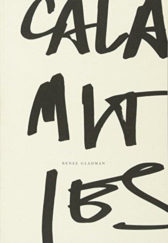 

Calamities by Renee Gladman-Paperback