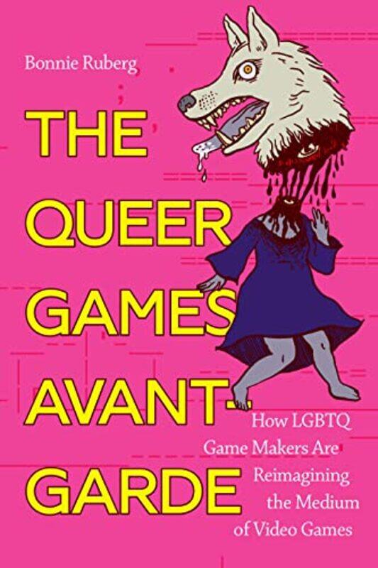 

The Queer Games AvantGarde by Lucy Ruddle-Paperback