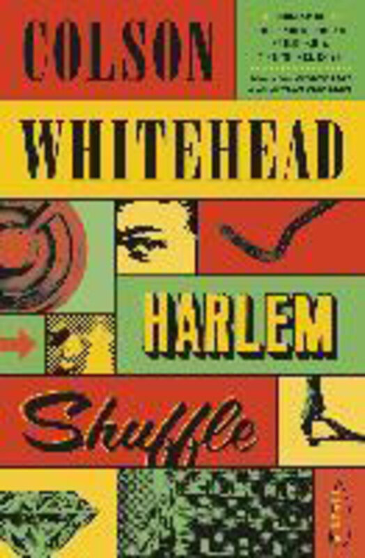 

Harlem Shuffle: A Novel, Paperback Book, By: Colson Whitehead