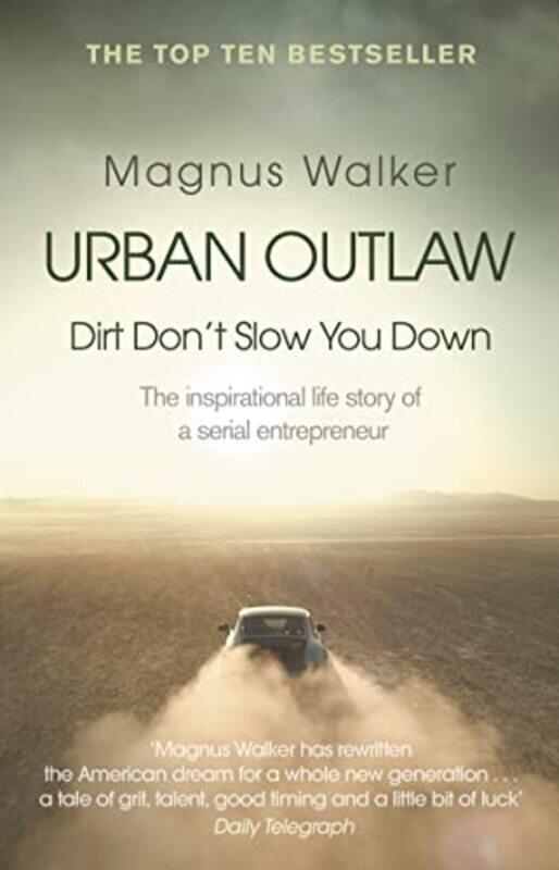 

Urban Outlaw: Dirt Dont Slow You Down , Paperback by Walker, Magnus