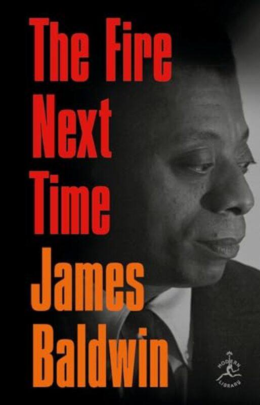 

Fire Next Time by James Baldwin-Hardcover