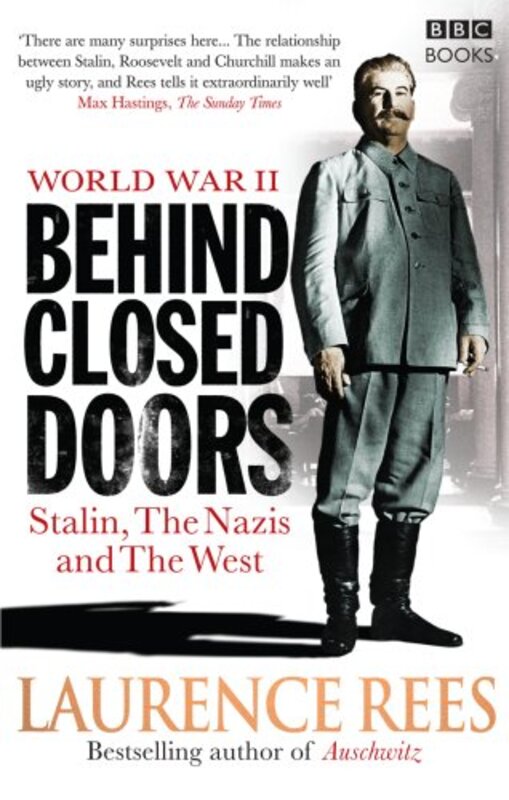 

World War Two Behind Closed Doors by Laurence Rees-Paperback