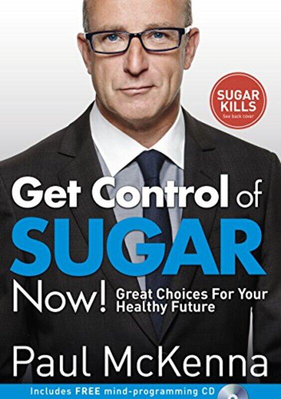 

Get Control of Sugar Now by Paul McKenna-Paperback