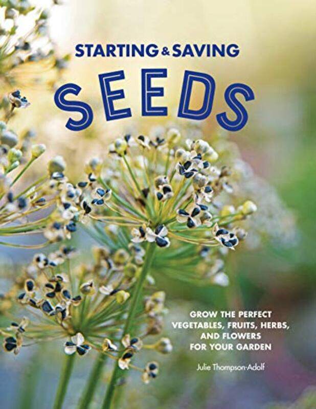 

Starting & Saving Seeds by Ruha Benjamin-Paperback