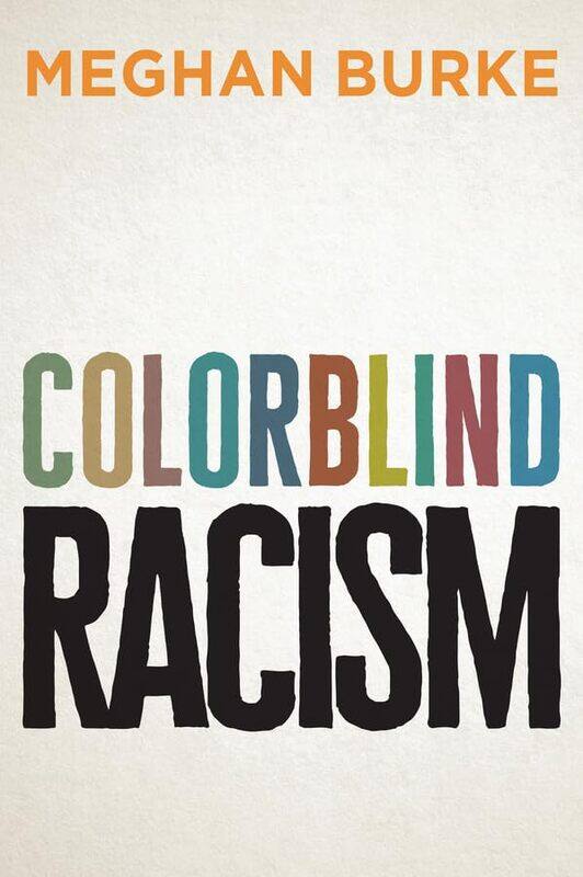 

Colorblind Racism by Neil C University of Southampton UK Wells-Hardcover