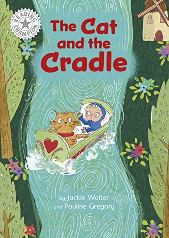 

Reading Champion The Cat and the Cradle by Jackie WalterPauline Gregory-Paperback