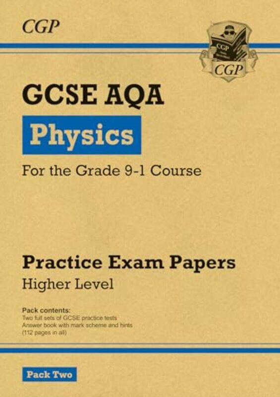 

GCSE Physics AQA Practice Papers Higher Pack 2 by Goldie HawkRachael Saunders-Paperback
