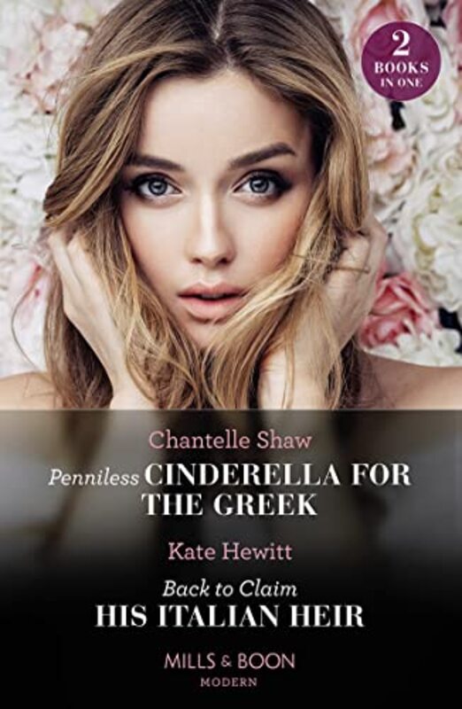 

Penniless Cinderella For The Greek Back To Claim His Italian Heir by Chantelle ShawKate Hewitt-Paperback