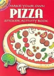 Make Your Own Pizza: Sticker Activity Book, Paperback Book, By: Fran Newman-D'Amico