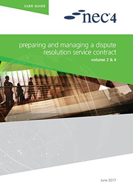 

Nec4 Preparing And Managing A Dispute Resolution Service Contract by NEC NEC-Paperback