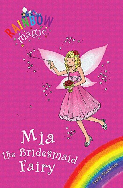 

Mia the Bridesmaid Fairy: Special,Paperback by Meadows, Daisy - Ripper, Georgie