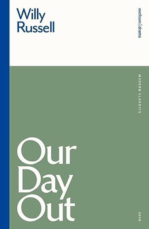 

Our Day Out by Willy Russell-Paperback