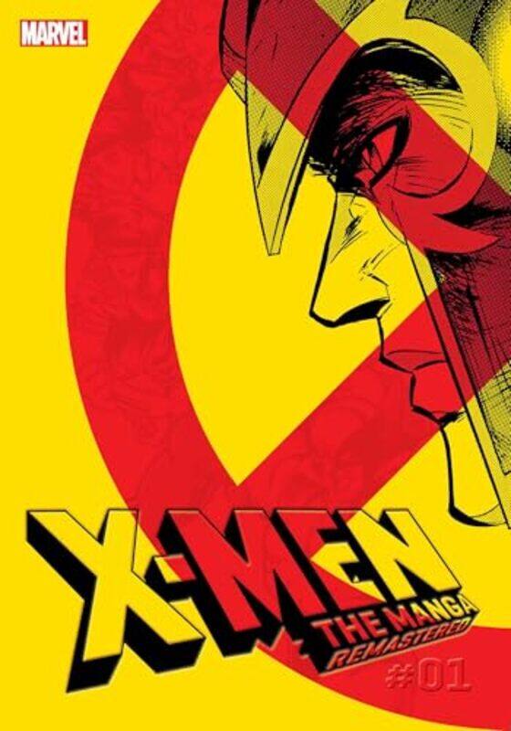 

Xmen The Manga Remastered Vol 1 By Nakahara, Rei - Hagiwara, Reiji - Kojima, Miyako - Ichikawa, Hirofumi - Yasue, Koji - Higuchi, Hiros - Paperback