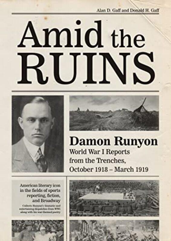 

Amid the Ruins by Alan D GaffDonald H Gaff-Hardcover