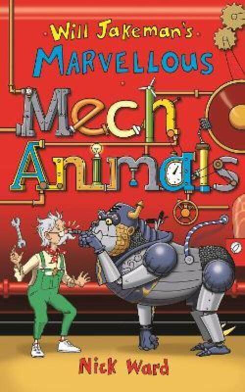 

Will Jakeman's Marvellous Mechanimals.paperback,By :Ward, Nick