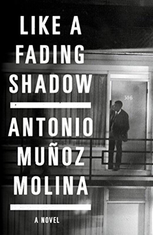 

Like a Fading Shadow by Antonio Munoz MolinaCamilo A Ramirez-Hardcover