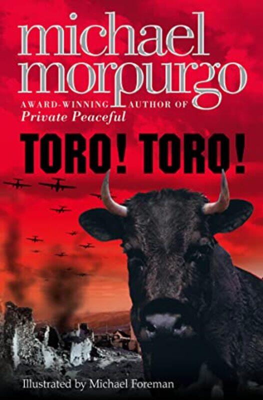 

Toro! Toro! Pb By Michael Morpurgo Paperback