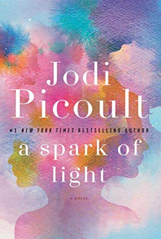 

The Spark of Light, Paperback Book, By: Jodi Picoult