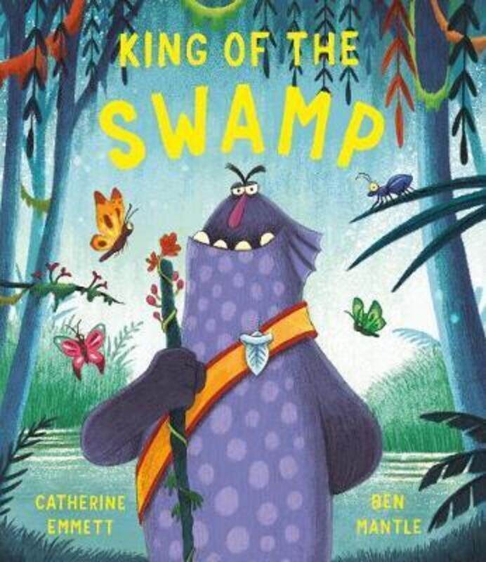 

King of the Swamp,Paperback, By:Catherine Emmett
