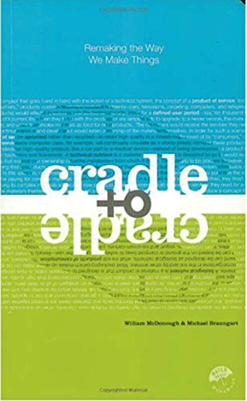 

Cradle to Cradle by William McDonough-Paperback