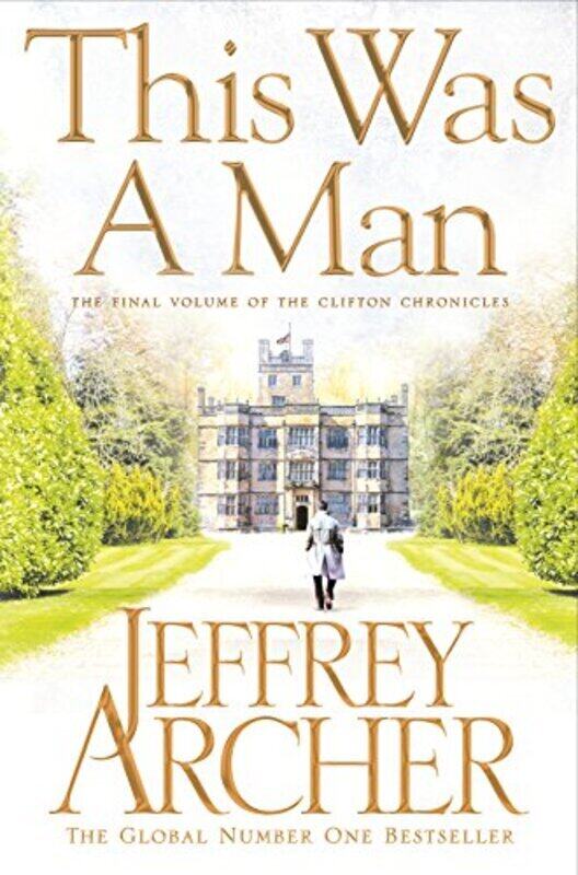

This Was a Man (The Clifton Chronicles), Paperback Book, By: Jeffrey Archer