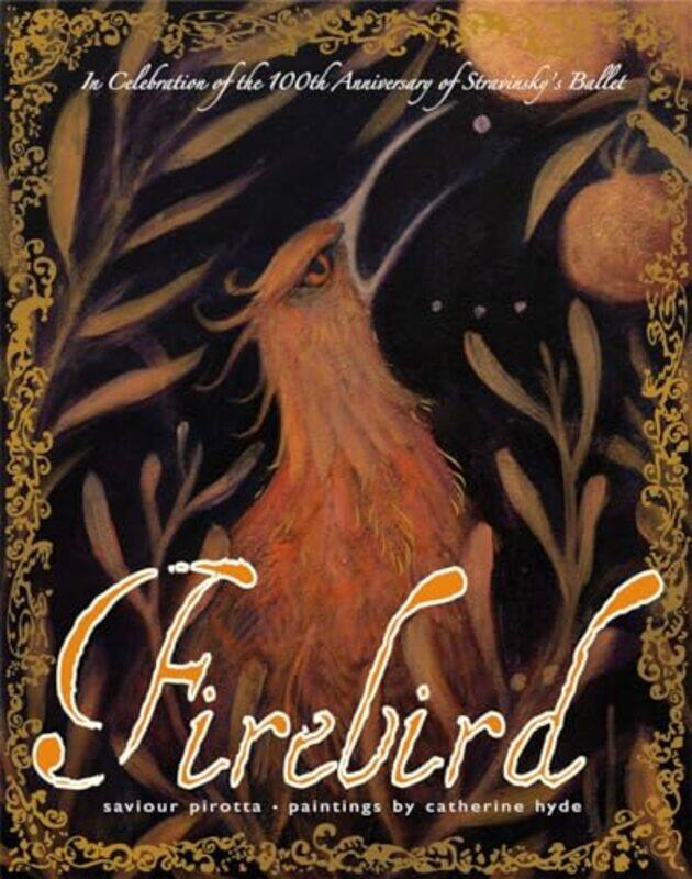 

Firebird by Saviour PirottaCatherine Hyde-Paperback