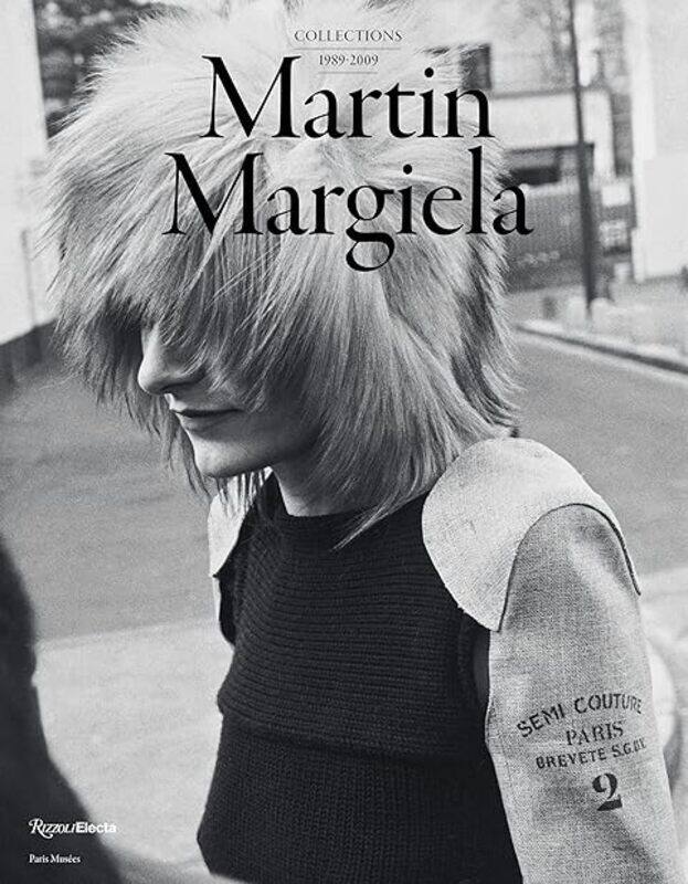 

Martin Margiela The Womens Collections 19892009 by Samson Alexandre Hardcover