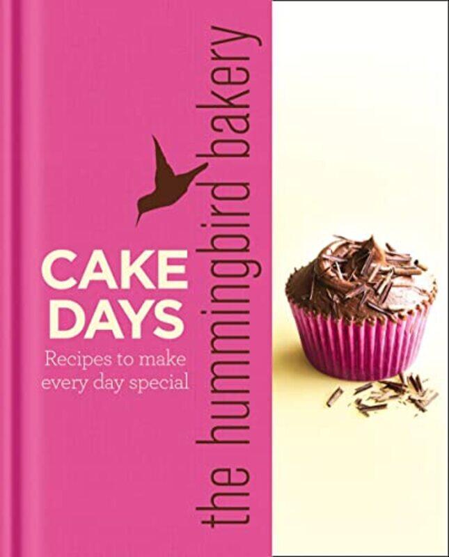 

The Hummingbird Bakery Cake Days by Amanda Frost-Hardcover