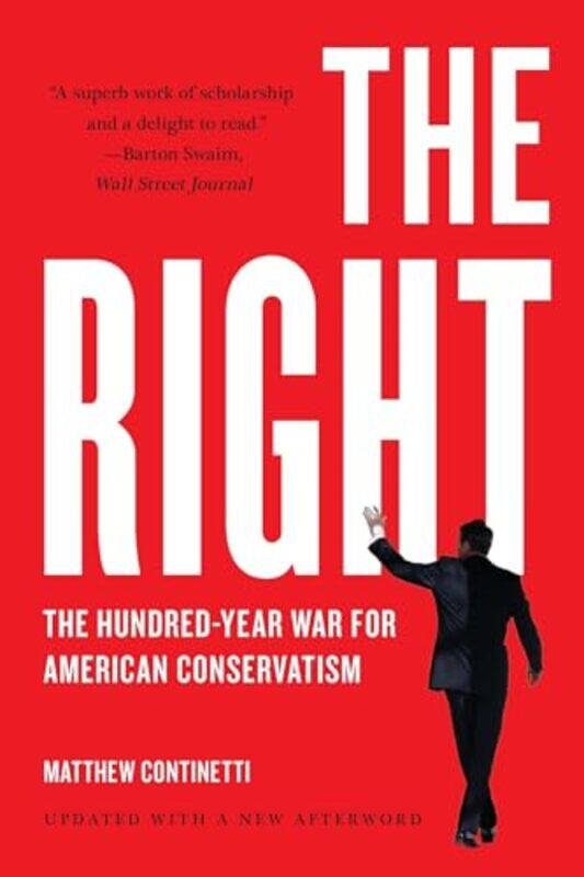 

The Right by Matthew Continetti-Paperback