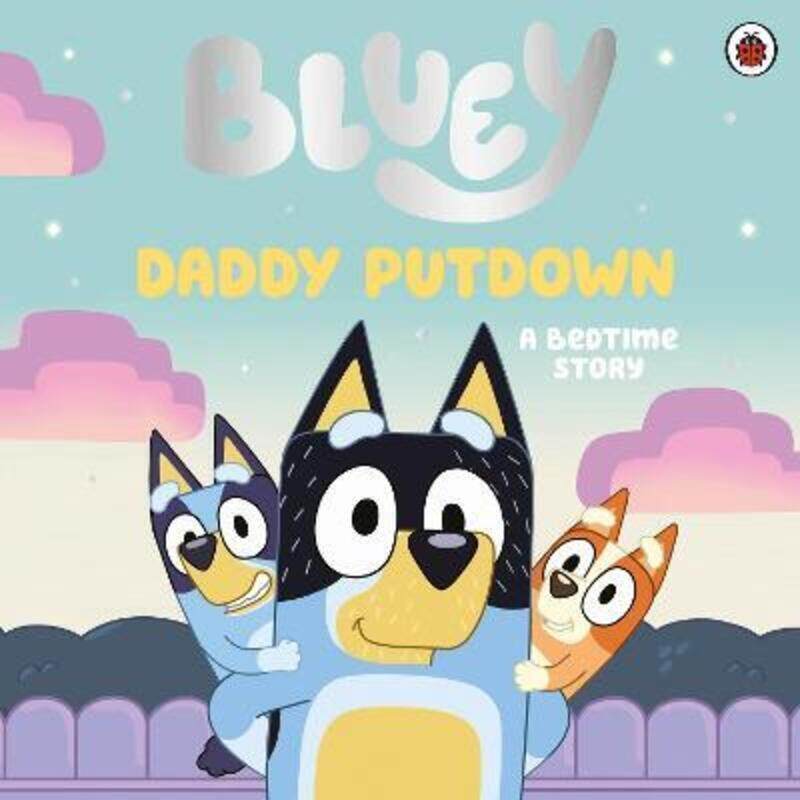 

Bluey: Daddy Putdown.paperback,By :Bluey