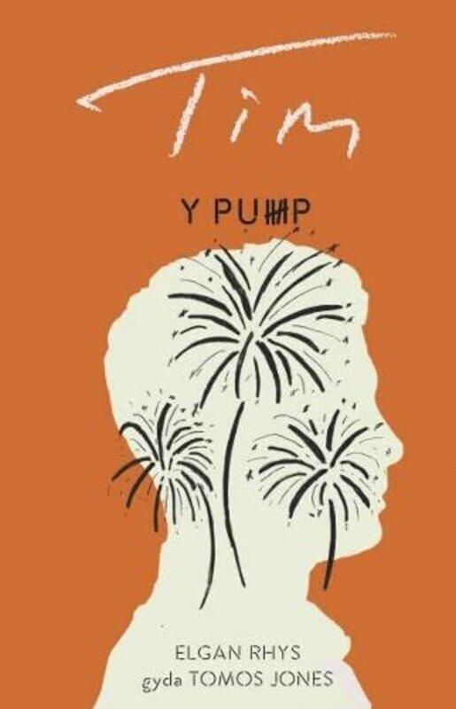 

Pump Y Tim by Elgan Rhys gyda Tomos Jones-Paperback