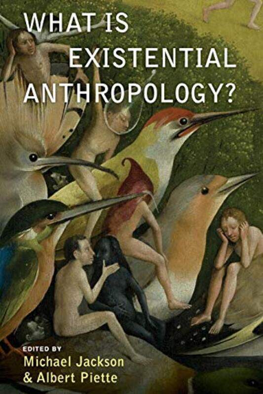 

What Is Existential Anthropology by Seneca-Paperback