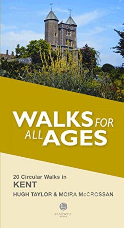 

Walks for All Ages Kent by H TaylorMoira McCrossan-Paperback