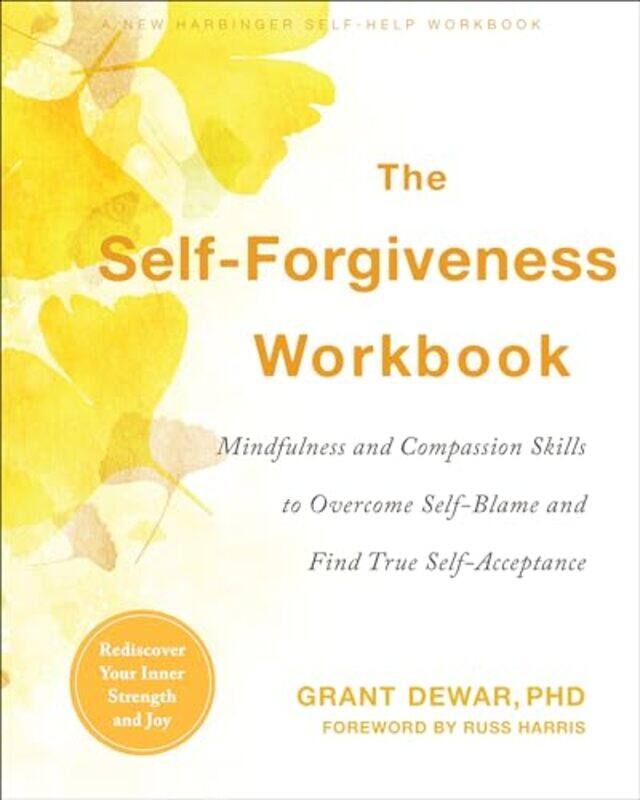 

The SelfForgiveness Workbook by Peter Byrne-Paperback