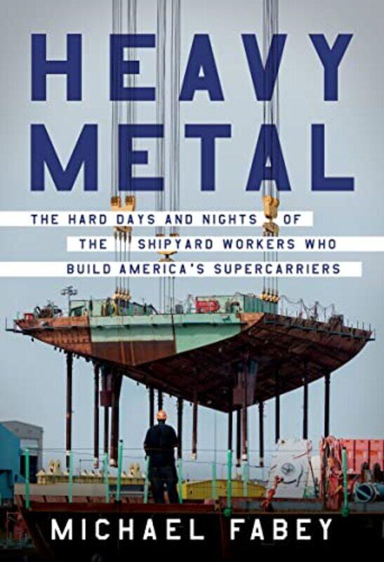 

Heavy Metal by Michael Fabey-Hardcover