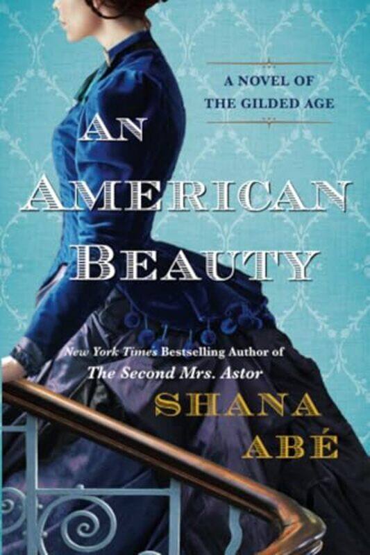 

American Beauty An by Shana Abe-Paperback