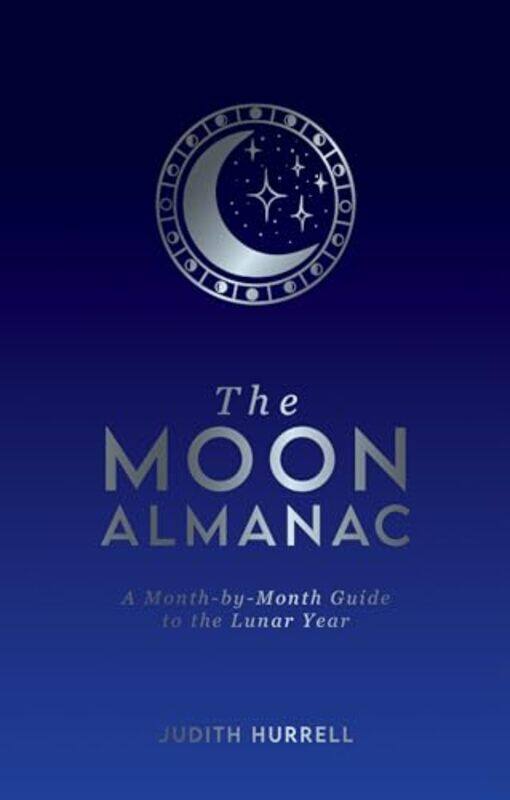 

The Moon Almanac by Julia Ebner-Hardcover