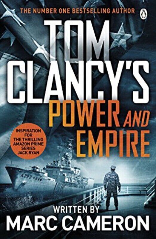 

Tom Clancys Power and Empire: INSPIRATION FOR THE THRILLING AMAZON PRIME SERIES JACK RYAN , Paperback by Marc Cameron