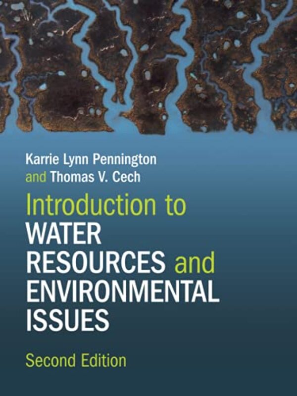 

Introduction to Water Resources and Environmental Issues by Elanor BestCharly Lane-Paperback