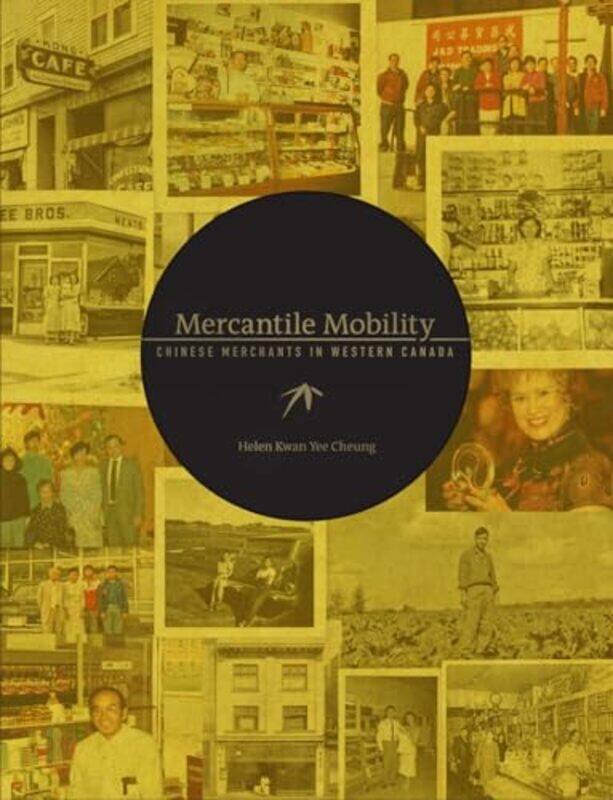 

Mercantile Mobility by Helen Kwan Yee Cheung-Hardcover