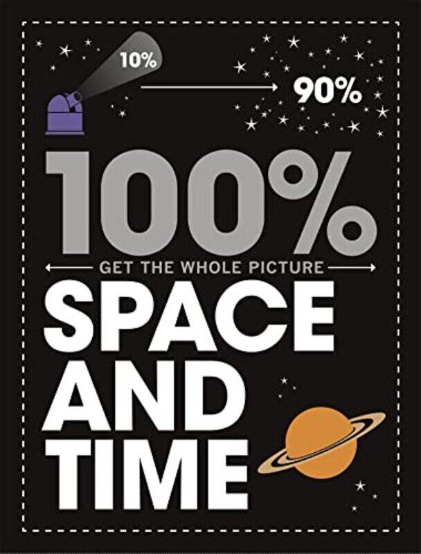 

100 Get the Whole Picture Space and Time by Paul Mason-Paperback