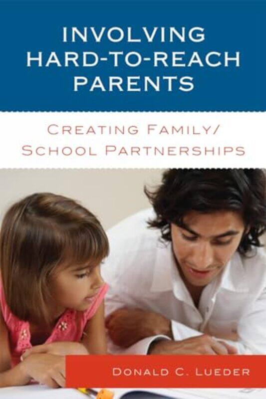 

Involving HardtoReach Parents by Donald C Lueder-Paperback