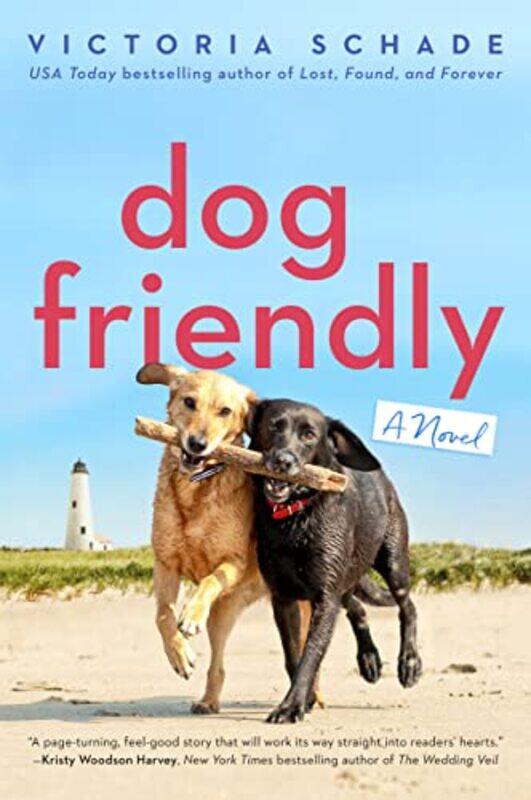 

Dog Friendly by Victoria Schade-Paperback