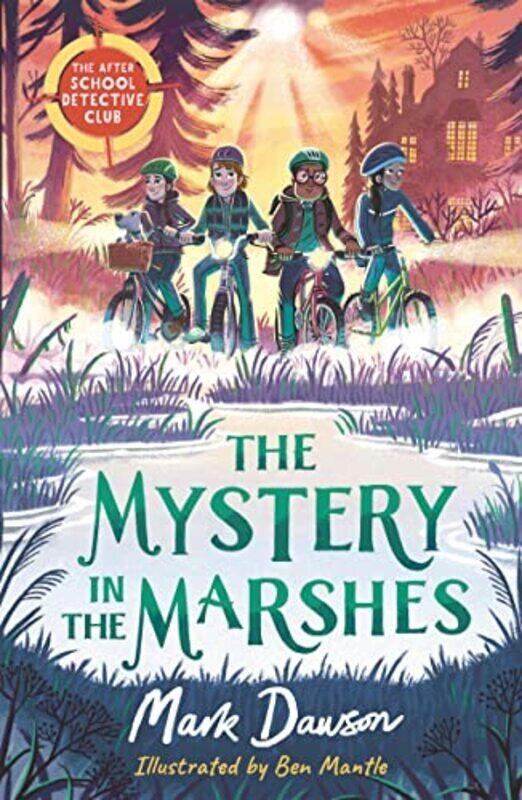 

The Mystery in the Marshes , Paperback by Dawson, Mark - Mantle, Ben